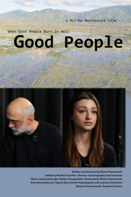 Milcho Manchevski et Good People : quand le cinéma se tait pour laisser parler les survivants